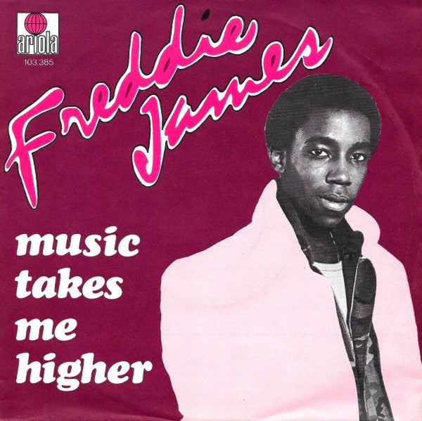 Freddie James : Music Takes Me Higher (7", Single)