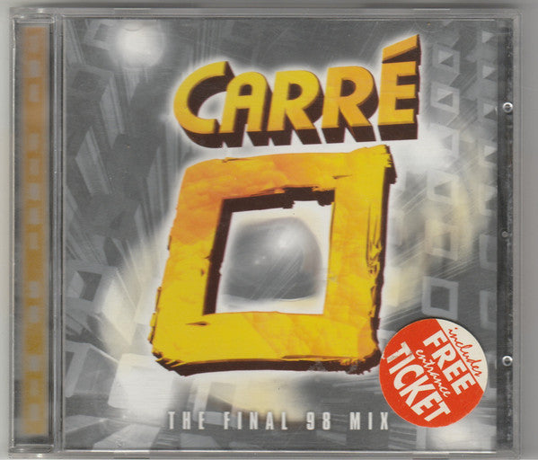 Various : Carré The Final 98 Mix (CD, Mixed)
