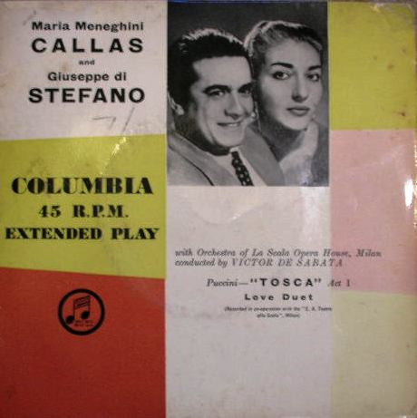 Maria Callas And Giuseppe Di Stefano With Orchestra Del Teatro Alla Scala Conducted By Victor De Sabata : Tosca - Act 1 Love Duet (7", EP, Mono)
