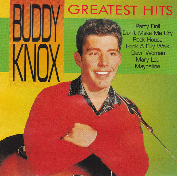 Buddy Knox : Greatest Hits (CD, Comp)
