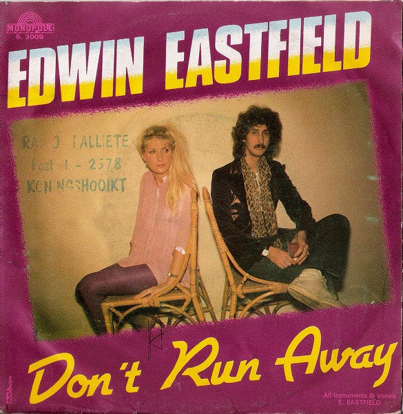 Edwin Eastfield : Don't Run Away (7")