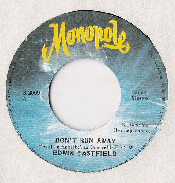 Edwin Eastfield : Don't Run Away (7")