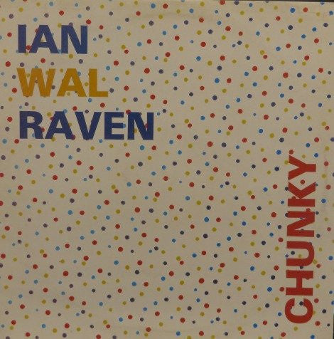 Ian Raven : Chunky (LP, Album)