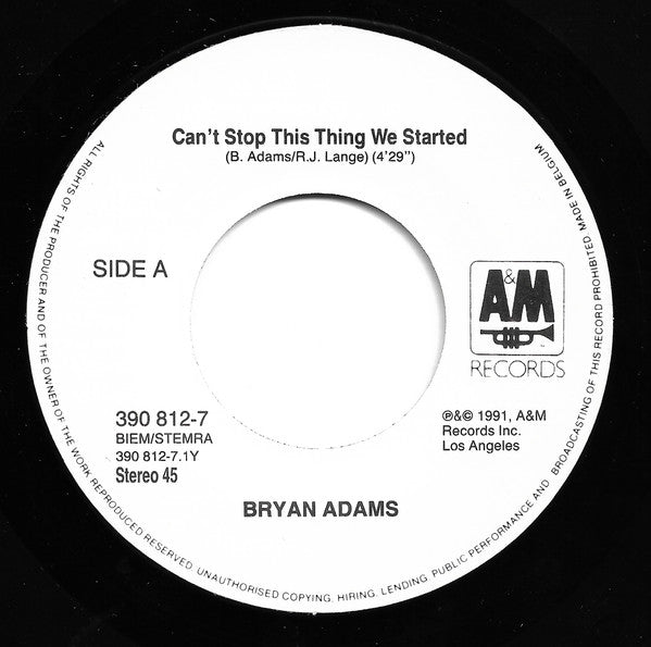 Bryan Adams : Can't Stop This Thing We Started (7")