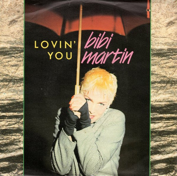 Bibi Martin : Lovin' You (7")
