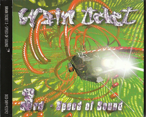 Various : Brain Ticket 3 - Speed Of Sound (2xCD, Comp, Mixed)