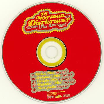 DJ Norman vs The Dark Raver : Kom Tie Dan Hè! (CD, Single)