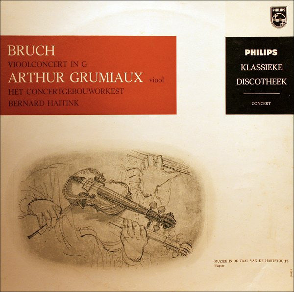 Max Bruch - Arthur Grumiaux, Concertgebouworkest, Bernard Haitink : Vioolconcert In G (10", Mono)