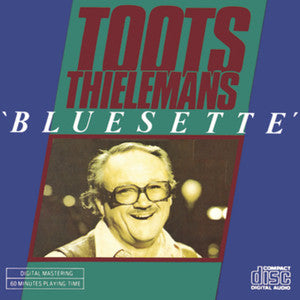Toots Thielemans : Bluesette (CD, Comp)