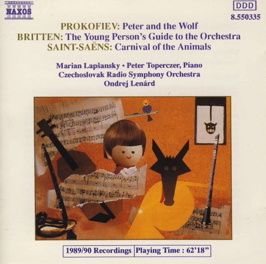 Prokofiev*, Britten*, Saint-Saëns*, Marian Lapšansky*, Peter Toperczer, Czechoslovak Radio Symphony Orchestra*, Ondrej Lenárd : Peter And The Wolf / The Young Person's Guide To The Orchestra / Carnival Of The Animals (CD, Album)