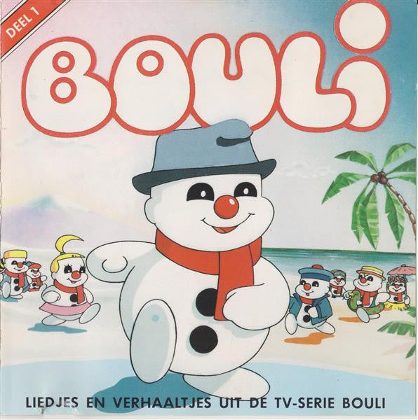 Various : Liedjes En Verhaaltjes Uit De TV-Serie Bouli Deel 1 (CD, Comp)