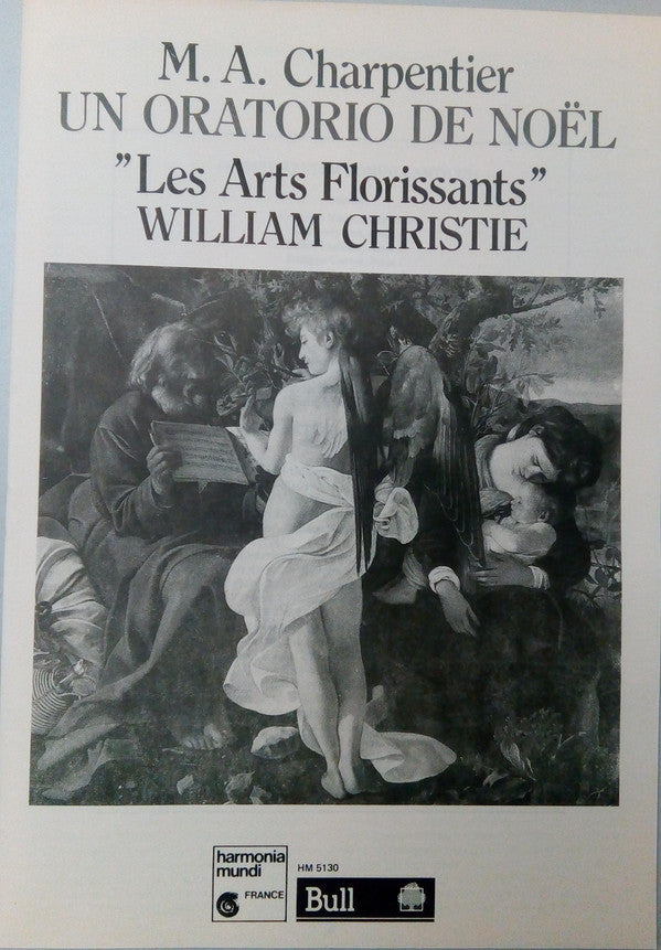 Marc Antoine Charpentier - Les Arts Florissants, William Christie : Un Oratorio De Noël (LP)