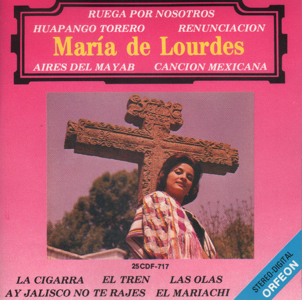 Maria De Lourdes : La Canción Mexicana (CD, Album)