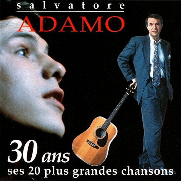 Adamo : 30 Ans - Ses 20 Plus Grandes Chansons (CD, Comp)