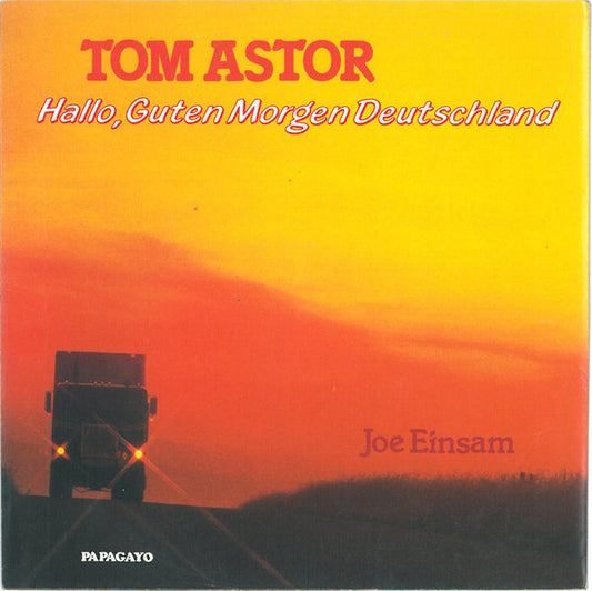 Tom Astor : Hallo, Guten Morgen Deutschland (7", Single)