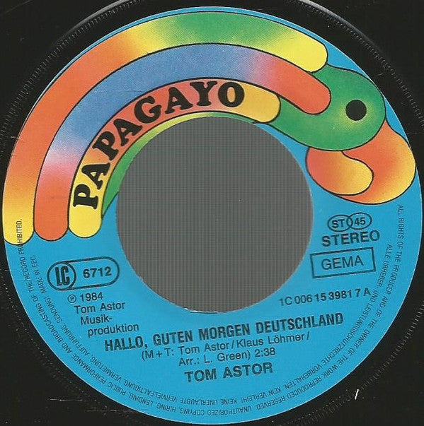 Tom Astor : Hallo, Guten Morgen Deutschland (7", Single)