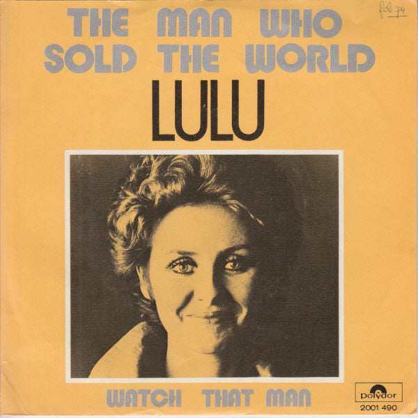Lulu : The Man Who Sold The World / Watch That Man (7", Single)