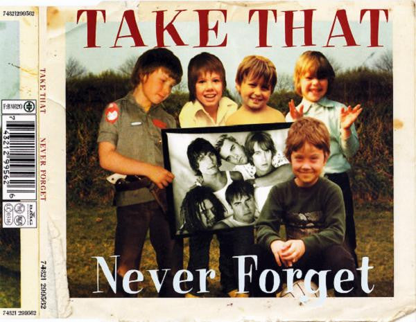 Take That : Never Forget (CD, Single, CD1)