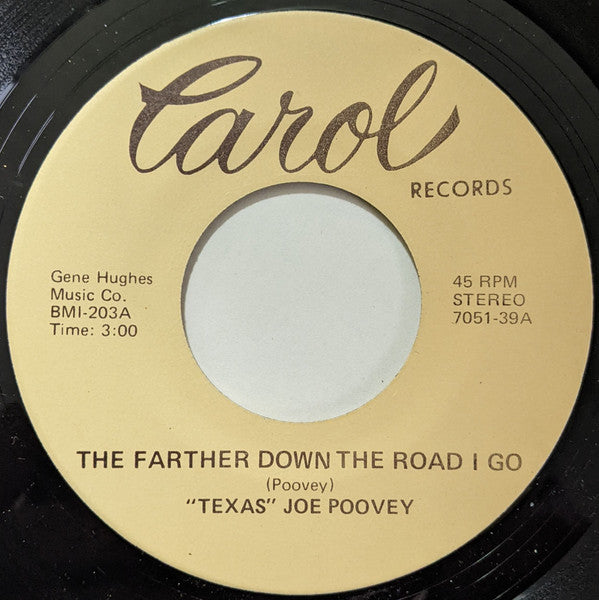 Joe Poovey : The Farther Down The Road I Go (7", Single)
