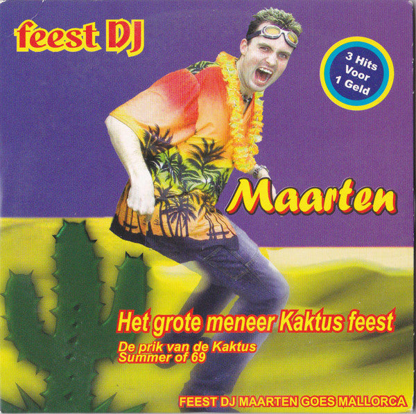 FeestDJ Maarten : Het Grote Meneer Kaktus Feest (CD, Single)