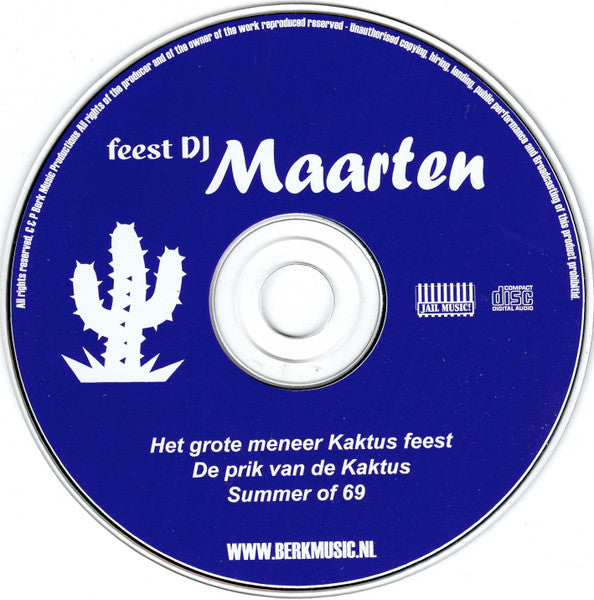 FeestDJ Maarten : Het Grote Meneer Kaktus Feest (CD, Single)