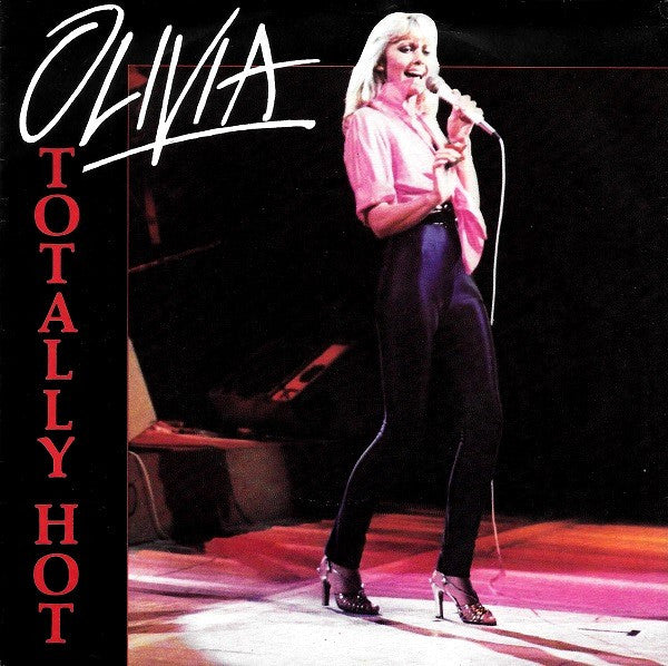 Olivia Newton-John : Totally Hot (7")