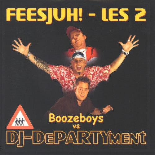 Boozeboys vs DJ-DePARTYment : Feesjuh! - Les 2 (CD, Single)