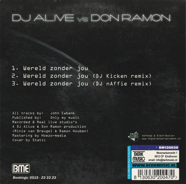DJ Alive vs Don Ramon (3) : Wereld Zonder Jou (CD, Single)