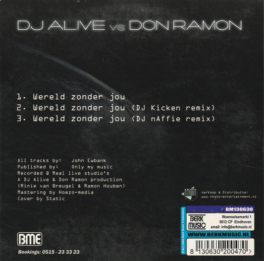 DJ Alive vs Don Ramon (3) : Wereld Zonder Jou (CD, Single)