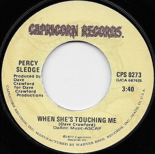 Percy Sledge : When She's Touching Me (7")