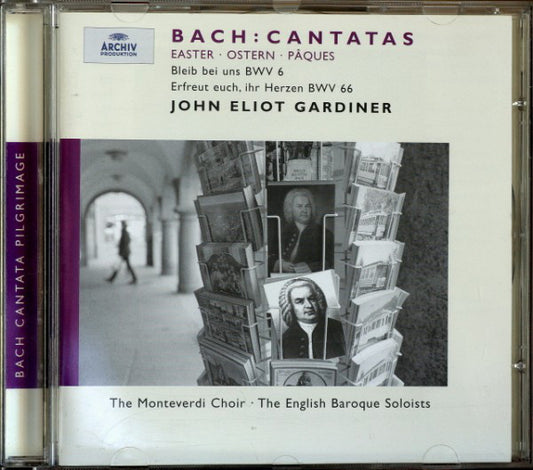 Johann Sebastian Bach - The Monteverdi Choir · The English Baroque Soloists · John Eliot Gardiner : Cantatas Easter · Ostern · Pâques: Bleib Bei Uns BWV 6; Erfreut Euch, Ihr Herzen BWV 66 (CD, Album)