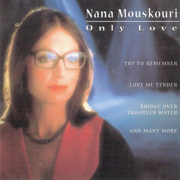 Nana Mouskouri : Only Love (CD, Comp, RE)