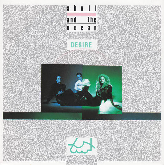 Shell And The Ocean : Desire (7", Single)