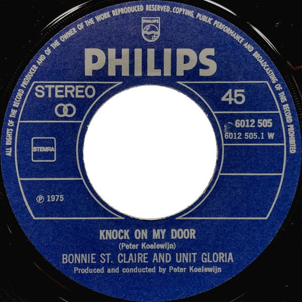 Bonnie St. Claire & Unit Gloria : Knock On My Door / Do You Feel Alright (7", Single)