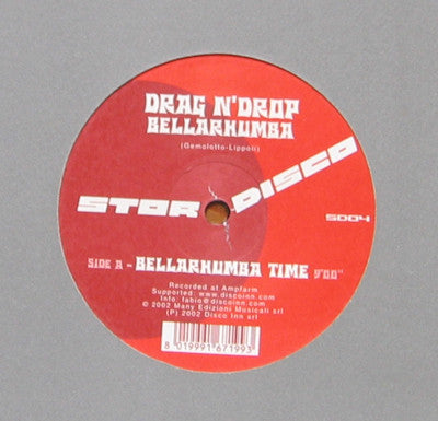Drag N' Drop : Bellarhumba (12", S/Sided)