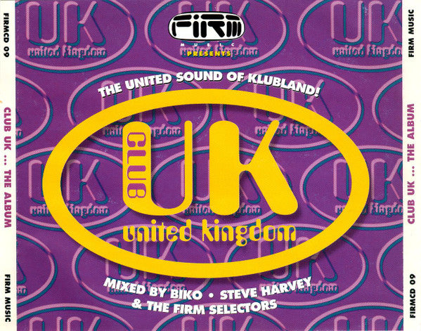 Biko, Steve Harvey (3) & Firm Selectors : Club UK - The Album (2xCD, Comp, Mixed)