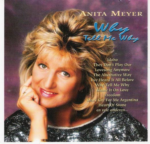 Anita Meyer : Why Tell Me Why (CD, Comp)