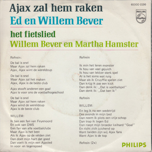 Ed En Willem Bever* : Ajax Zal Hem Raken (7", Single)
