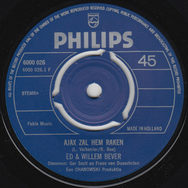 Ed En Willem Bever* : Ajax Zal Hem Raken (7", Single)