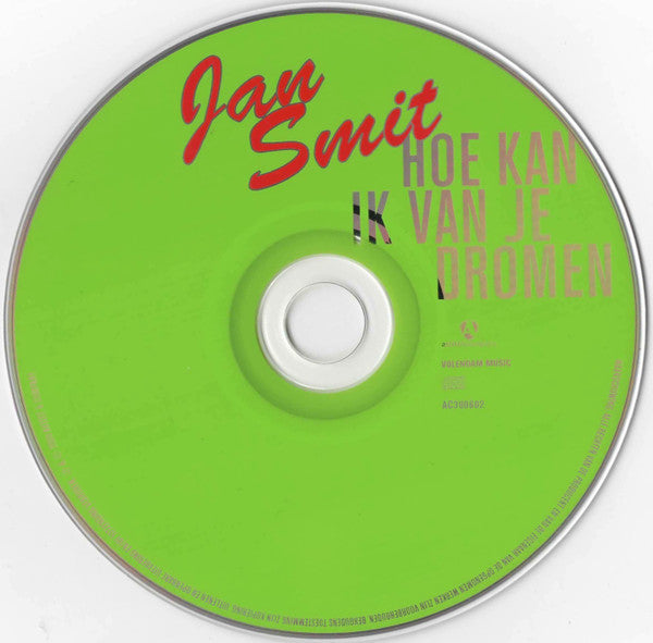 Jan Smit : Hoe Kan Ik Van Je Dromen (CD, Single, Enh)