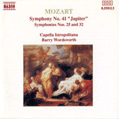Wolfgang Amadeus Mozart, Capella Istropolitana, Barry Wordsworth : Symphony No. 41 "Jupiter" / Symphonies Nos. 25 And 32 (CD)