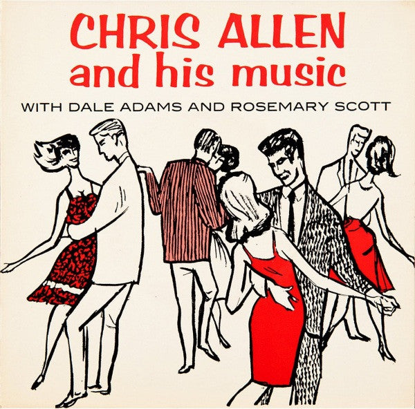 Chris Allen And His Orchestra With Dale Adams (2) And Rosemary Scott : Message Understood (7", EP)