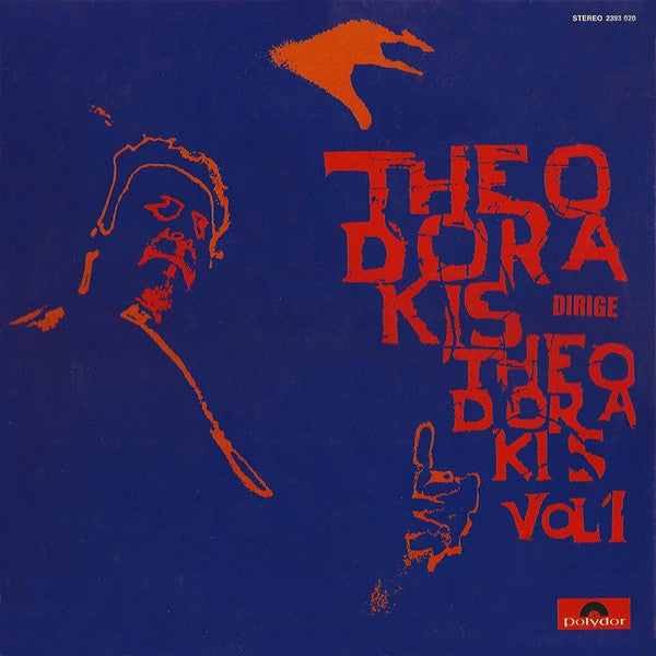 Mikis Theodorakis : Theodorakis Dirige Theodorakis Vol. 1 (LP, Album)