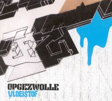 Opgezwolle : Vloeistof (CD, Album + CDr, Bla)