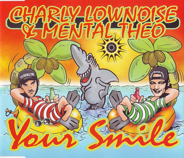 Charly Lownoise & Mental Theo : Your Smile (CD, Maxi)