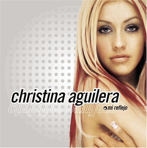 Christina Aguilera : Mi Reflejo (CD, Album, Enh)