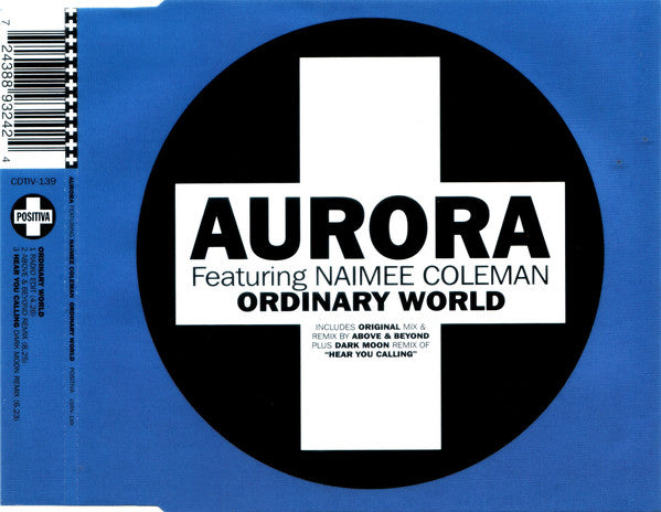 Aurora Featuring Naimee Coleman : Ordinary World (CD, Single)