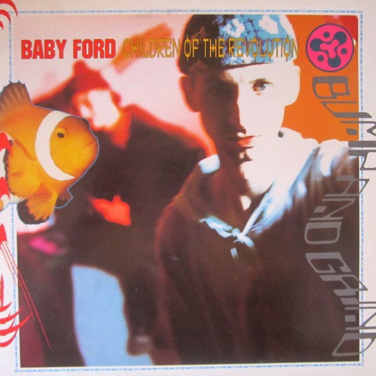 Baby Ford : Children Of The Revolution (12")