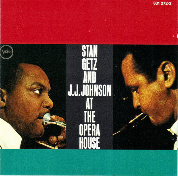 Stan Getz And J.J. Johnson : At The Opera House (CD, Album, RE, RM)