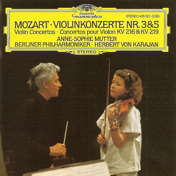 Wolfgang Amadeus Mozart - Anne-Sophie Mutter • Berliner Philharmoniker • Herbert von Karajan : Violinkonzerte Nr. 3&5 • Violin Concertos • Concertos Pour Violon KV 216 & KV 219 (CD, Album, RE)